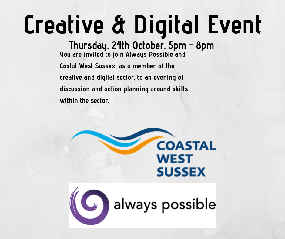 Creative & Digital Event with Always Possible & Costal West Sussex